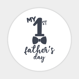 My First Fathers Day Magnet